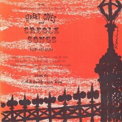 Street Cries & Creole Songs Of New Orleans (CD)