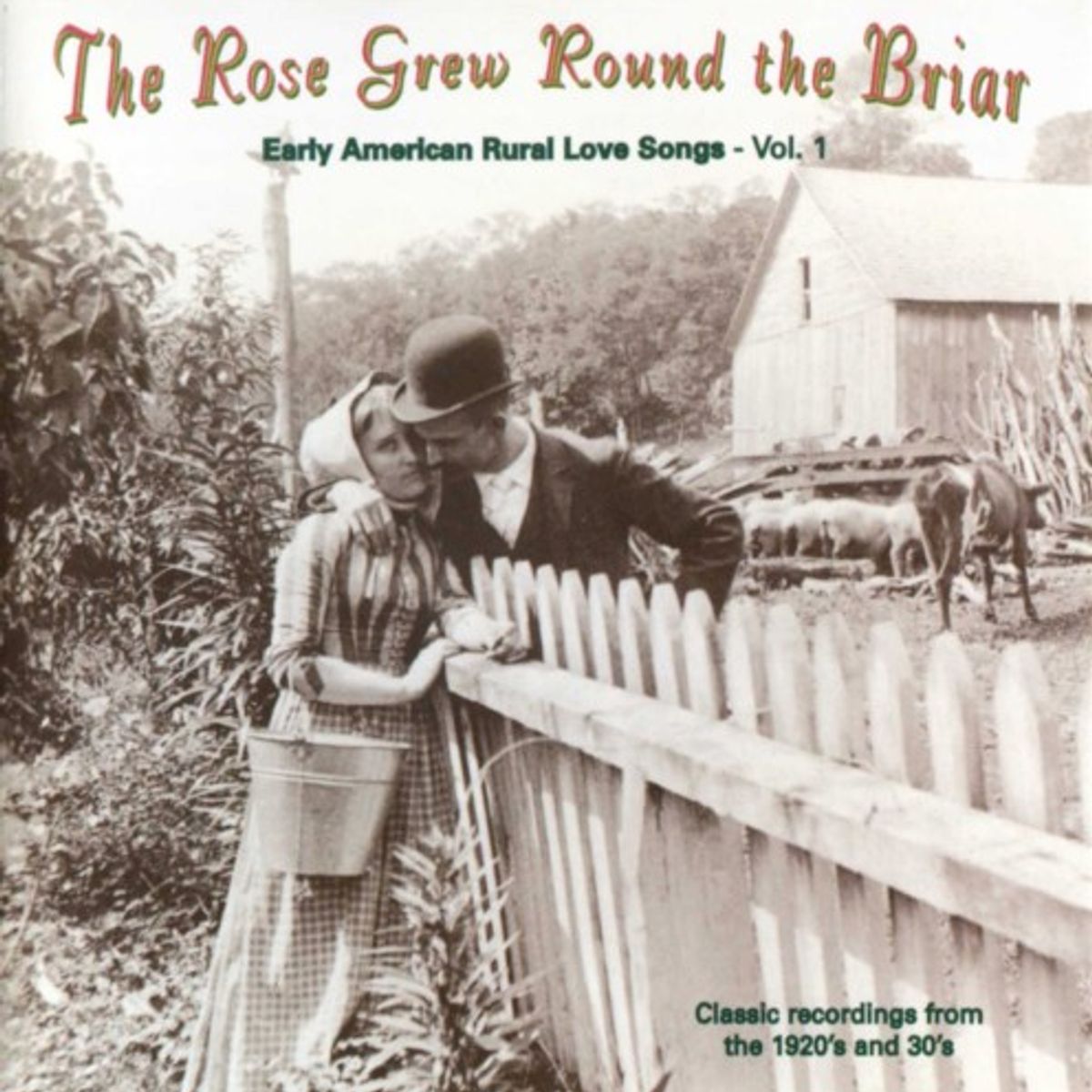 Vol. 1-Rose Grew Around The Br