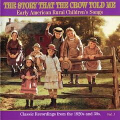 Early American Rural Children's Songs: Recordings From The 20s & 30s (CD)