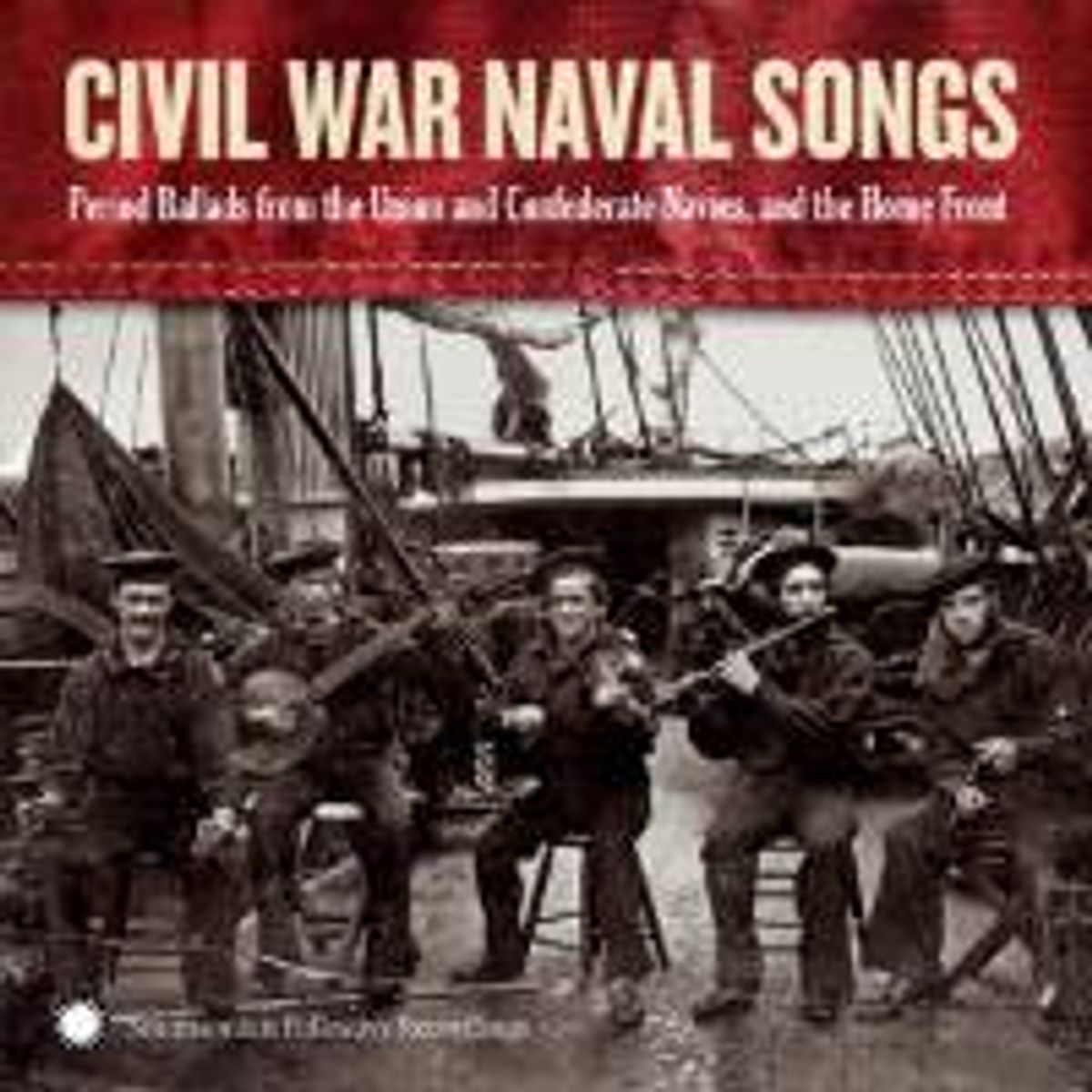 Civil War Naval Songs (CD)