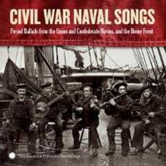 Civil War Naval Songs (CD)