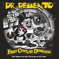 First Century Dementia: The Oldest Novelty Records Of All Time (CD)