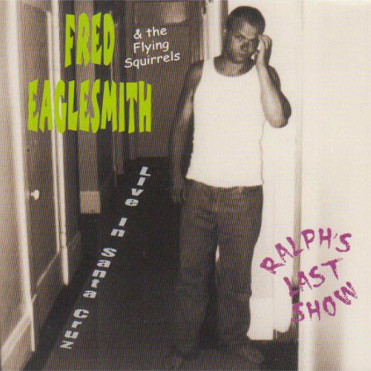 Ralphs Last Show: Live In Santa Cruz (CD)
