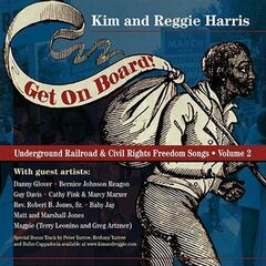 Get On Board! Underground Railroad & Civil Rights Freedom Songs Vol. 2 (CD)