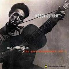 Hard Travelin': The Asch Recordings, Vol. 3 (CD)