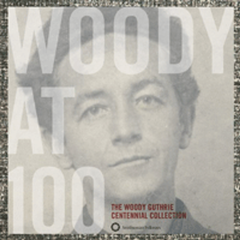 Woody At 100: The Woody Guthrie Centennial Collection [Box Set] (CD)