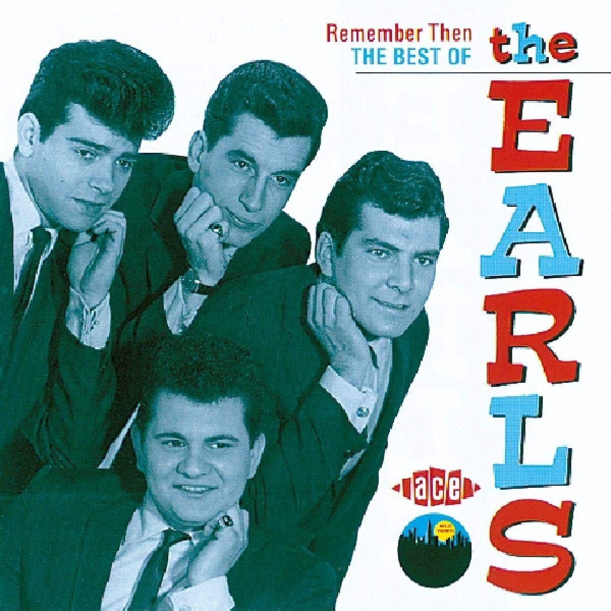 Remember Then: The Best Of The Earls (CD)