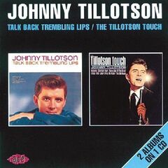Talk Back Trembling Lips / The Tillotson Touch (CD)