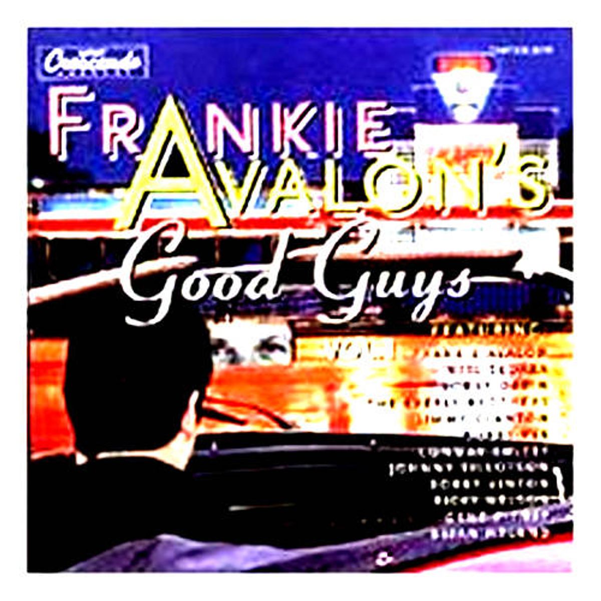 Frankie Avalons Good Guys Vols. 1 & 2 (CD)