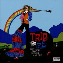 Trip On Me: Soft Psych & Sunshine (1966-1969) (CD)