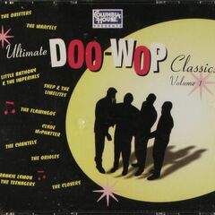 Ultimate Doo-Wop Classics Volume 1 (CD)