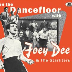 On The Dancefloor With Joey Dee & The Starliters (CD)