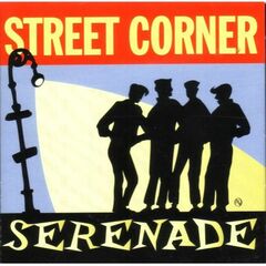 Street Corner Serenade (CD)