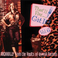 That'll Flat... Git It! Vol. 6 - Rockabilly From The Vaults Of US Decca Records (CD)
