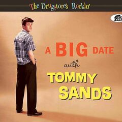 The Drugstore's Rockin': A Big Date With Tommy Sands (CD)