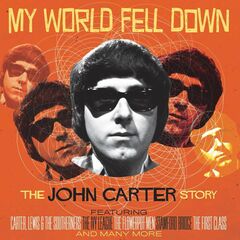 My World Fell Down: The John Carter Story (CD)