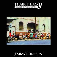 It Ain't Easy Living In The Ghetto (LP)