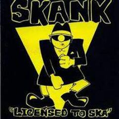 Skank: Licensed To Ska (CD)