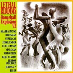 Lethal Riddims: Dancehall Explosion '93 (CD)