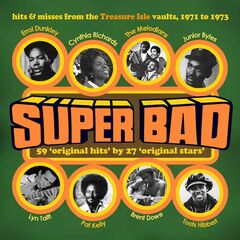 Super Bad: Hits & Misses From The Treasure Isle Vaults, 1971 To 1973 (CD)