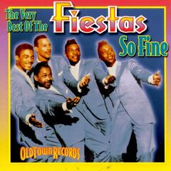 The Very Best Of The Fiestas - So Fine (CD)