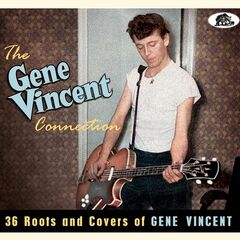 The Gene Vincent Connection: 36 Roots & Covers Of Gene Vincent (CD)
