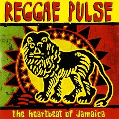 Reggae Pulse: The Heatbeat Of Jamaica (CD)