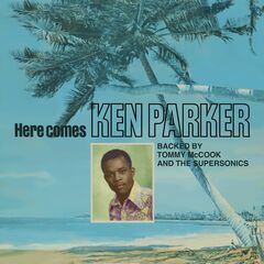 Here Comes Ken Parker [Expanded Edition] (CD)