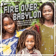 Fire Over Babylon: Dread, Peace & Conscious Sounds At Studio One (LP)