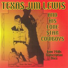 Texas Jim Lewis & His Lone Star Cowboys: From 1940s Transcription Discs (CD)