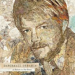 Dancehall Dreamin': A Tribute To Pat Green (CD)
