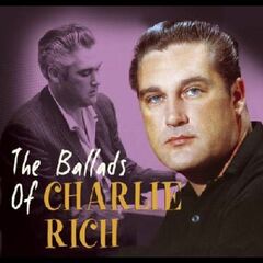 The Ballads Of Charlie Rich (CD)