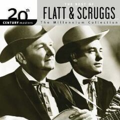 20th Century Masters: The Best Of Flatt & Scruggs - The Millennium Collection (CD)