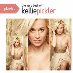 Playlist: The Very Best Of Kellie Pickler (CD)