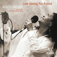 Love Having You Around - Live At The Keystone Corner Vol. 2 (CD)