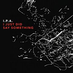 I Just Did Say Something (CD)