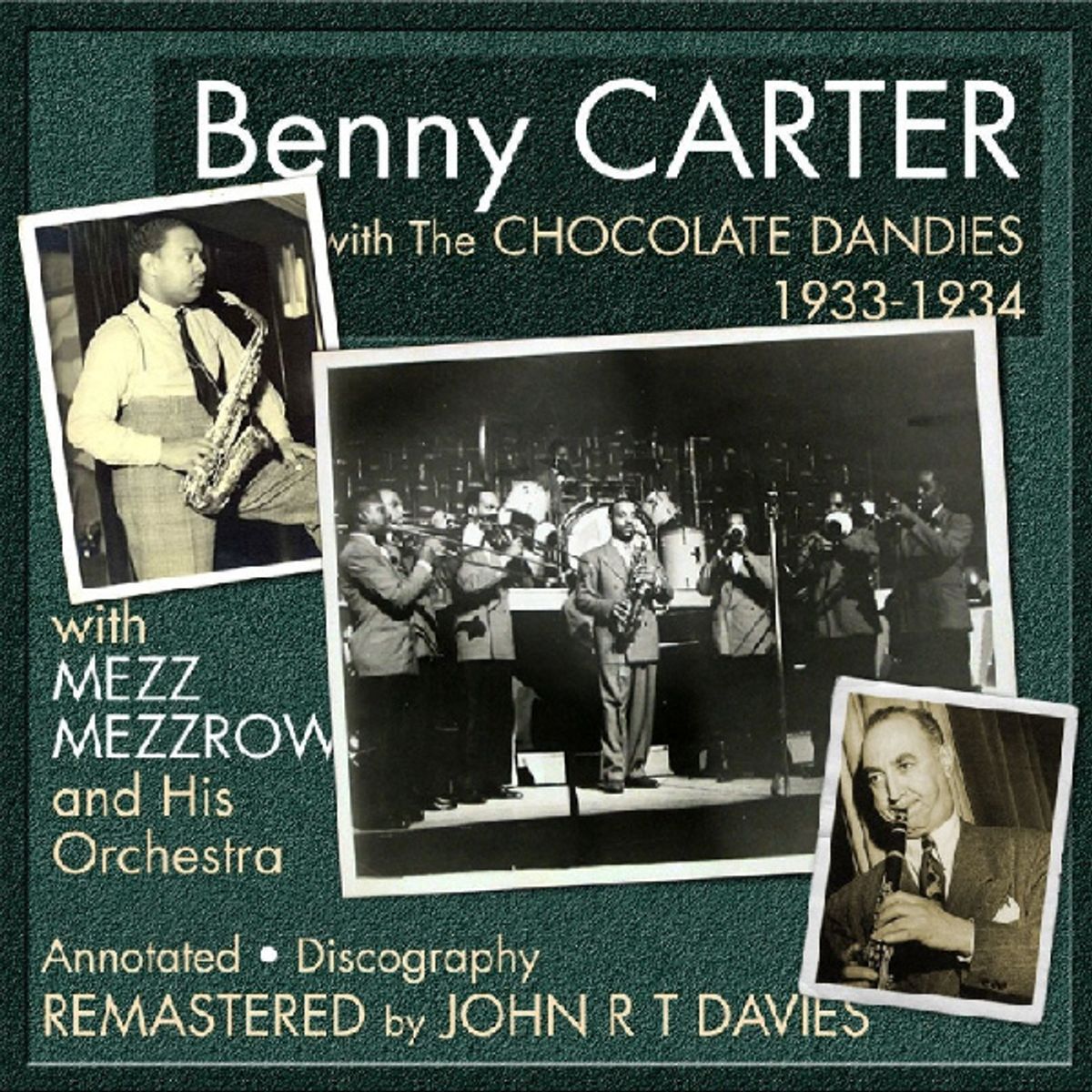 Benny Carter With The Chocolate Dandies 1933-1934 (CD)