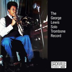 The George Lewis Solo Trombone (CD)