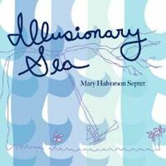 Illusionary Sea (CD)