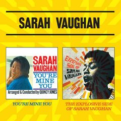 You're Mine You / The Explosive Side Of Sarah Vaughan (CD)