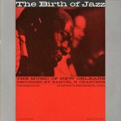 Birth Of Jazz Music Of New Orleans Vol. 4 (CD)