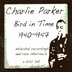 Bird In Time: 1940-1947 (CD)