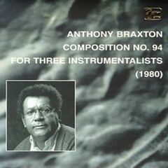 Composition No. 94 For Three Instrumentalists (CD)