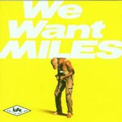 We Want Miles (CD)