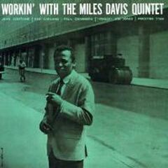 Workin' With The Miles Davis Quintet [Rudy Van Gelder Remasters] (CD)