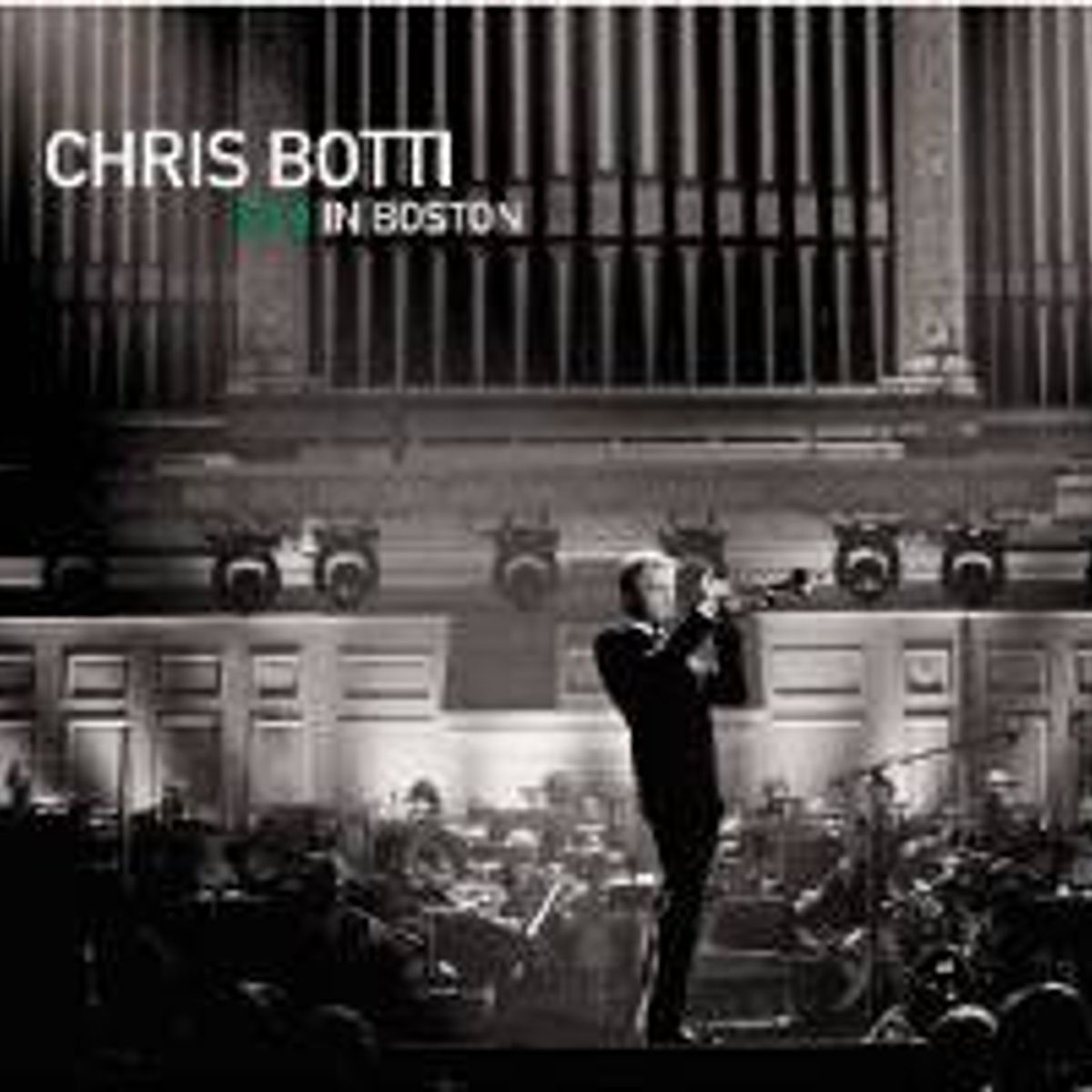 Chris Botti In Boston (CD)