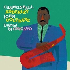 Quintet In Chicago / Cannonball Takes Charge (CD)