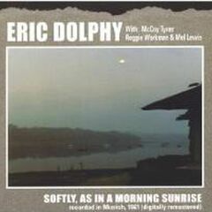 Softly, As In A Morning Sunrise (CD)