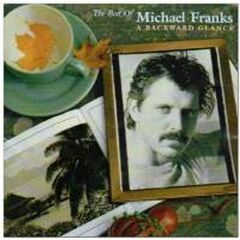 Best Of Michael Franks: A Backward Glance (CD)