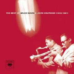 The Best Of Miles Davis & John Coltrane: 1955-1961 (CD)